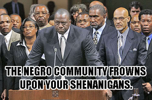 thenegrocommunityfrownsuponyourshenanigans1